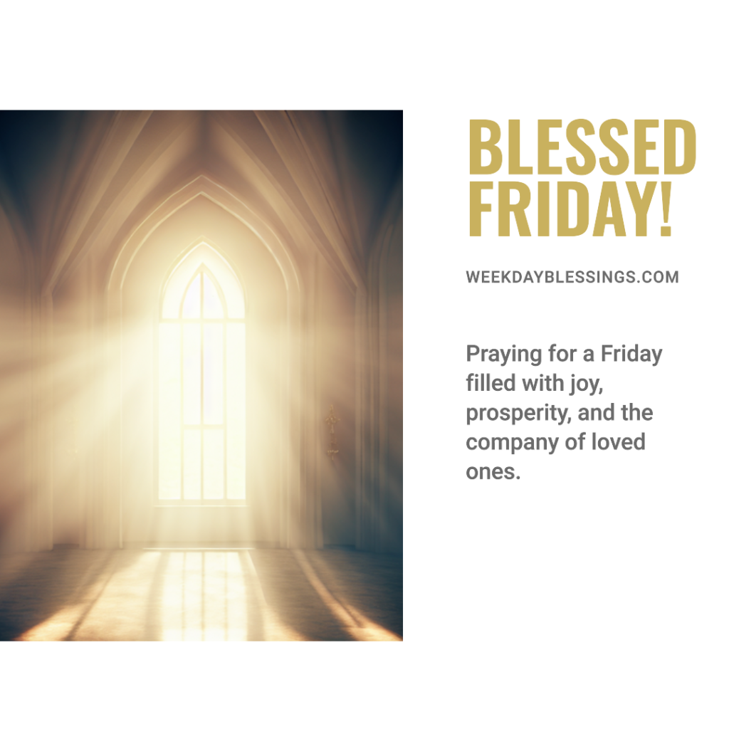 51 Friday Blessings Images: Elevate Your Spirits 43 Happy Friday Blessings And Prayers 1