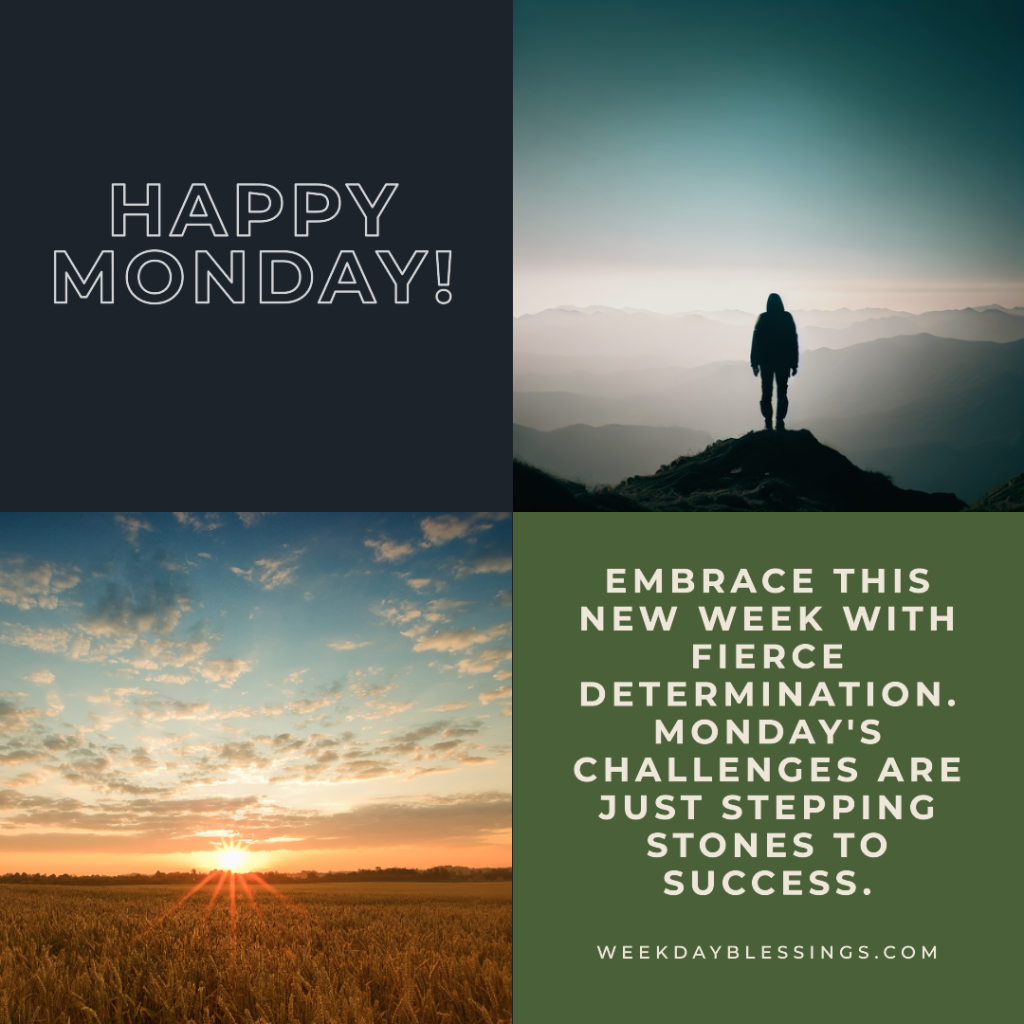Monday Blessings 1