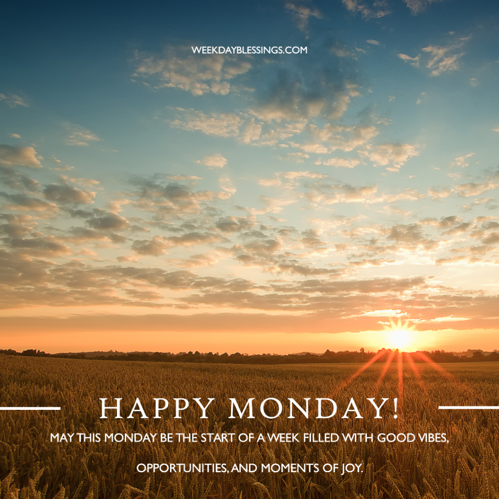 Monday Blessings
