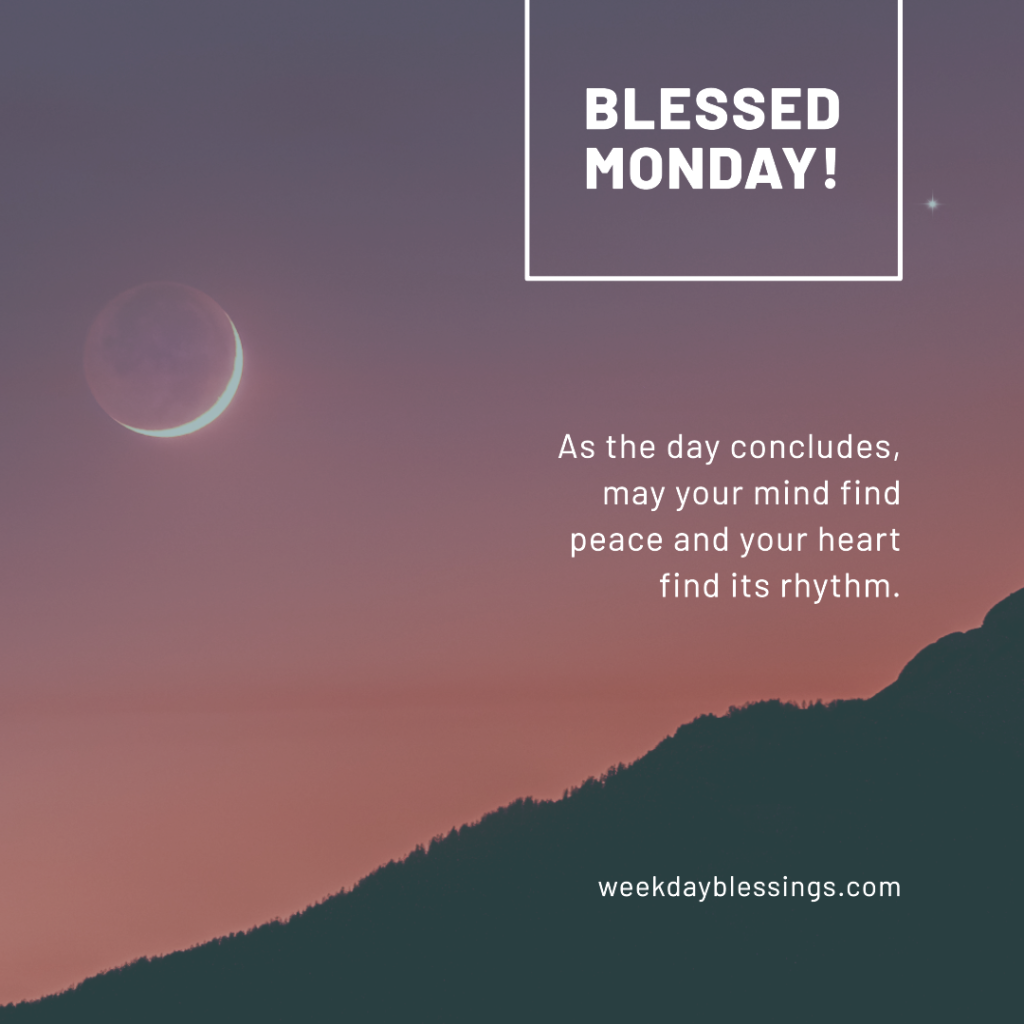 Monday Night Blessings