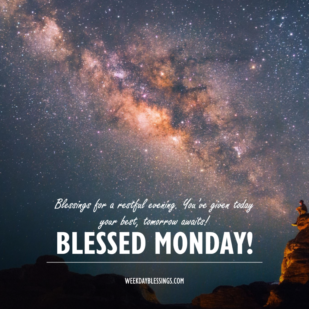 Monday evening Blessings