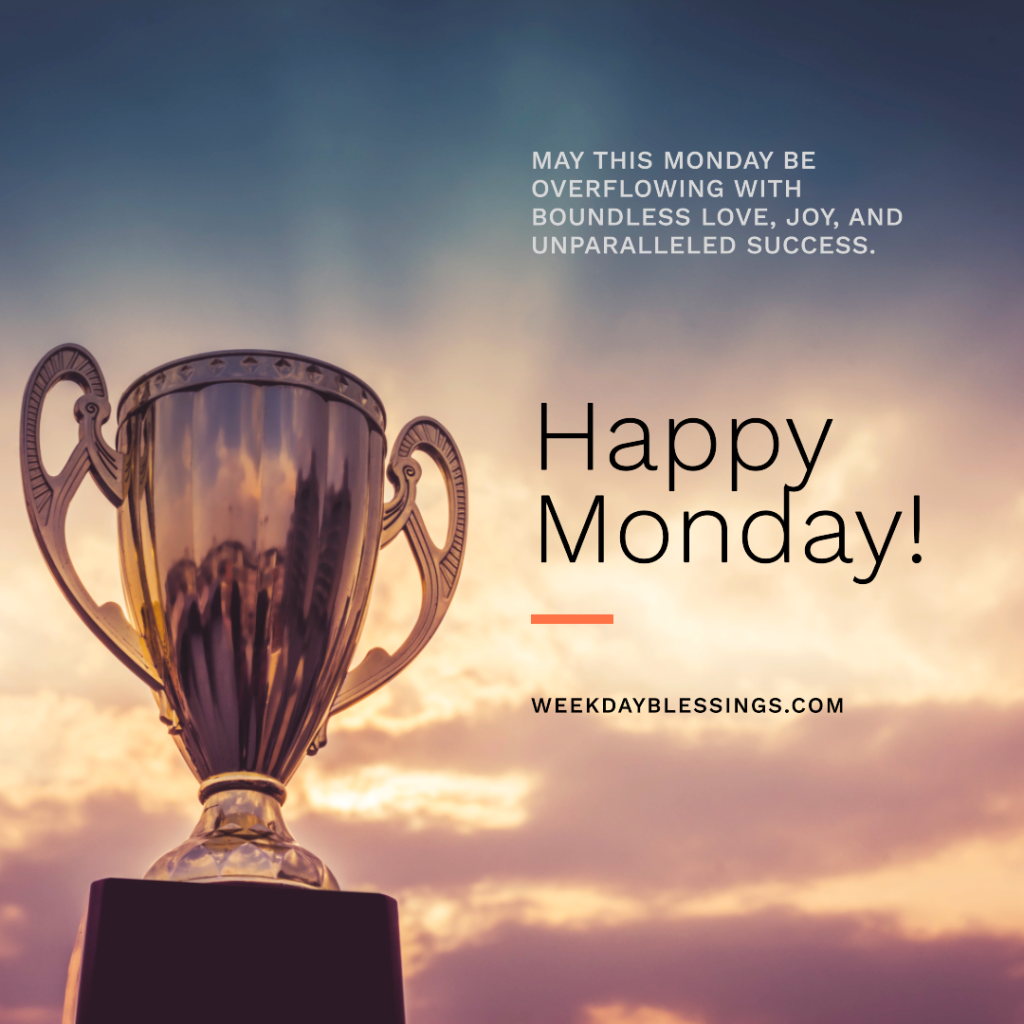 Positive Monday Blessings