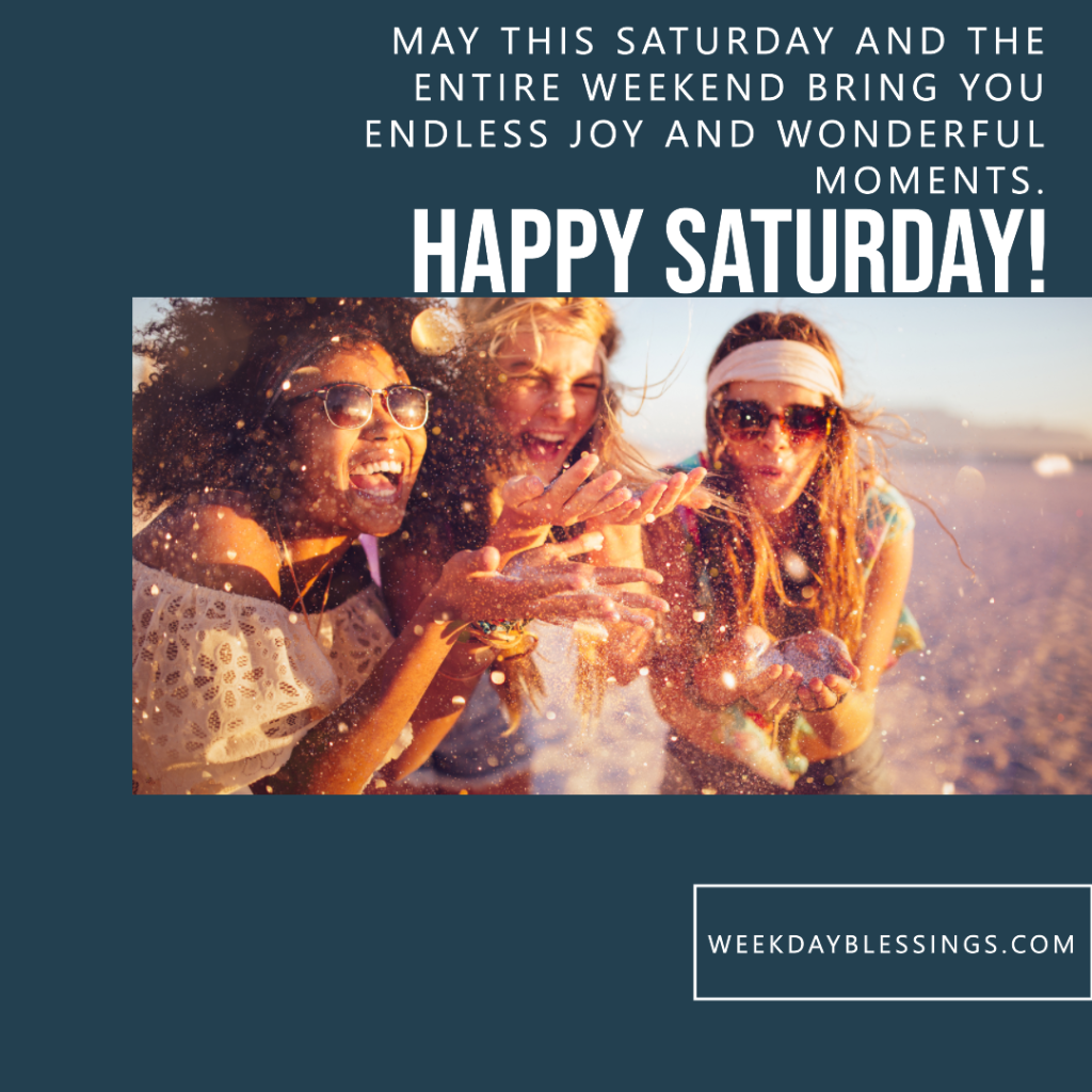 Weekend Saturday Blessings 2